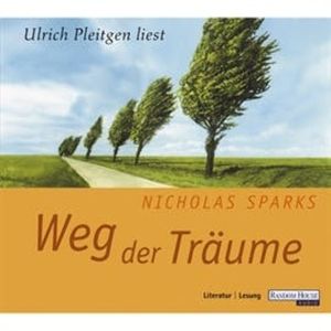 Weg der Träume -, Nicholas Sparks