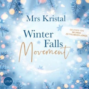 Winter Falls Movement audiobook, Mrs Kristal