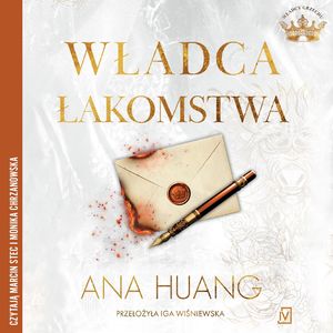 Władca Łakomstwa. Władcy grzechu. Tom 6, Ana Huang