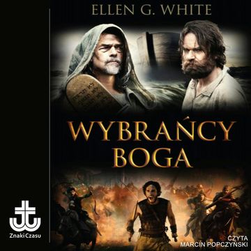 Wybrańcy Boga audiobook, Ellen G. White