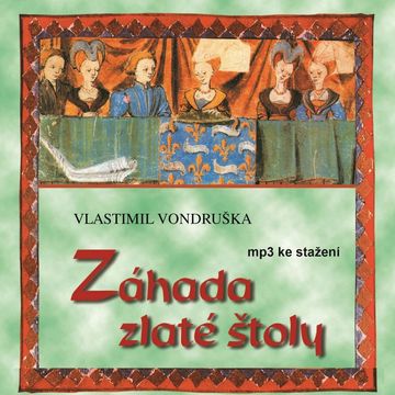 Vlastimil Vondruška: Záhada zlaté štoly, Vlastimil Vondruška