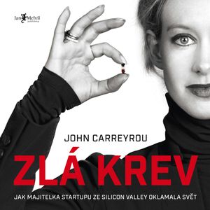Zlá krev, John Carreyrou