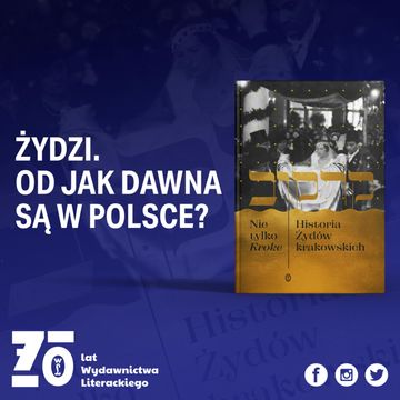 ZWROTNICE HISTORII #1: Żydzi - od niemal 1000 lat w Krakowie - dr Edyta Gawron, prof. Michał Galas audiobook, Wydawnictwo Literackie