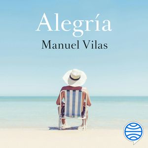 Alegría, Manuel Vilas