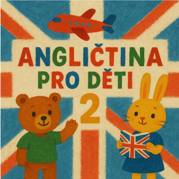Angličtina pro děti 2 audiobook, LuMa Project