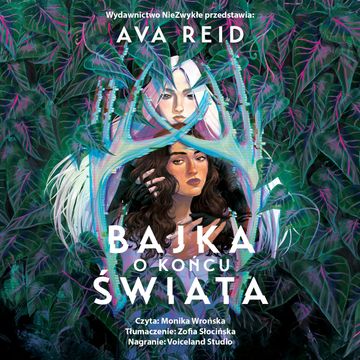 Bajka o końcu świata audiobook, Ava Reid