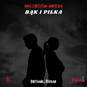 Bąk i Piłka audiobook, Hans Christian Andersen