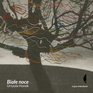 Białe noce audiobook, Urszula Honek
