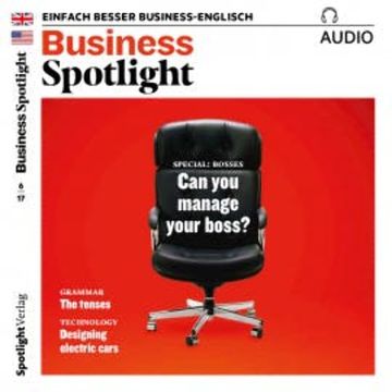 Business-Englisch lernen Audio - Umgang mit Vorgesetzten audiobook, Spotlight Verlag