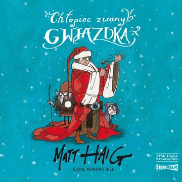 Chłopiec zwany gwiazdką audiobook, Matt Haig