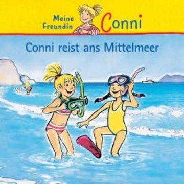 Conni reist ans Mittelmeer audiobook, Hans-Joachim Herwald