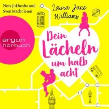 Dein Lächeln um halb acht (Ungekürzte Lesung) audiobook, Laura Jane Williams