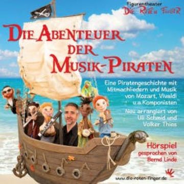 Die Abenteuer der Musik-Piraten audiobook, Bernd Linde