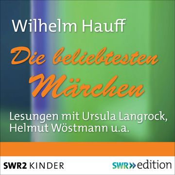 Die beliebtesten Märchen audiobook, Wilhelm Hauff