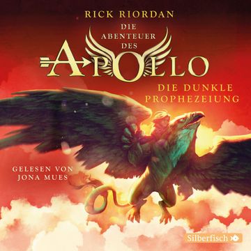 Die dunkle Prophezeiung audiobook, Rick Riordan