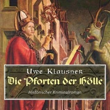 Die Pforten der Hölle audiobook, Uwe Klausner