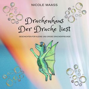 Drachenhaus - Der Drache liest, Nicole Maass