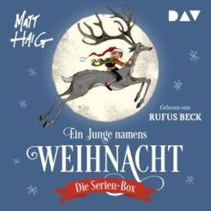 Ein Junge namens Weihnacht. Die Serien-Box (Ungekürzt), Matt Haig