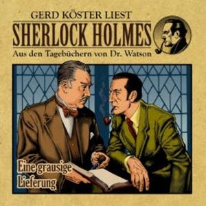 Eine grausige Lieferung - Sherlock Holmes, Gunter Arentzen
