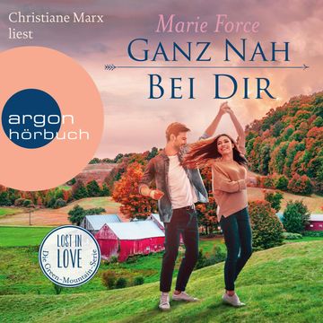 Ganz nah bei dir - Lost in Love - Die Green-Mountain-Serie, Band 13 (Ungekürzte Lesung) audiobook, Marie Force