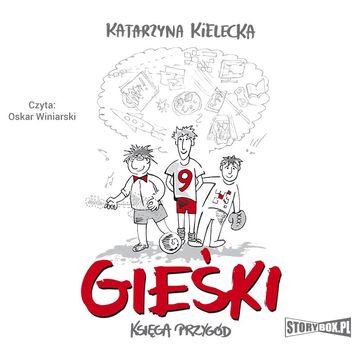 Gieśki. Księga przygód audiobook, Katarzyna Kielecka