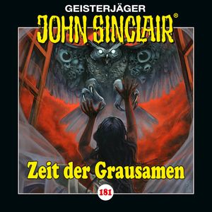 John Sinclair, Folge 181: Zeit der Grausamen. Teil 1 von 2, Jason Dark