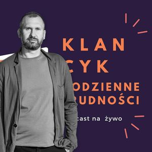 Klancyk: Codzienne trudności odc. 10 Wojciech Fiodorczuk, Teatr Improwizowany Klancyk