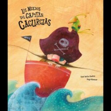 Los miedos del capitán Cacurcias, José Carlos Andrés