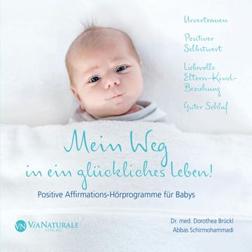 Mein Weg in ein glückliches Leben! audiobook, Abbas Schirmohammadi