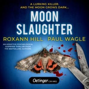 Moonslaughter, Roxann Hill