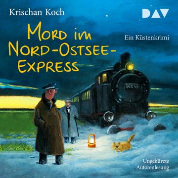 Mord im Nord-Ostsee-Express. Ein Küstenkrimi - Thies Detlefsen & Nicole Stappenbek, Band 10 (Ungekürzt) audiobook, Krischan Koch