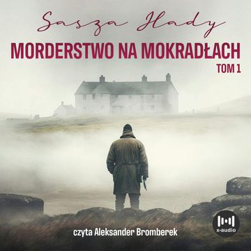 Morderstwo na mokradłach audiobook, Sasza Hady
