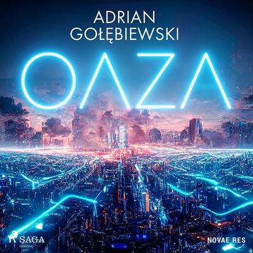 Oaza audiobook, Adrian Gołębiewski