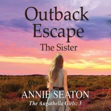 Outback Escape audiobook, Annie Seaton