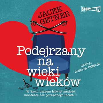 Podejrzany na wieki wieków audiobook, Jacek Getner