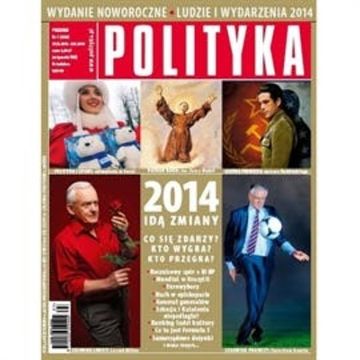 AudioPolityka Nr 01 z 27 grudnia 2013 - wydanie noworoczne: Ludzie i wydarzenia 2014 audiobook, Polityka