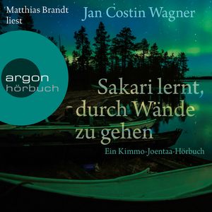 Sakari lernt, durch Wände zu gehen, Jan Costin Wagner