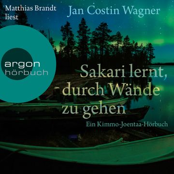 Sakari lernt, durch Wände zu gehen audiobook, Jan Costin Wagner
