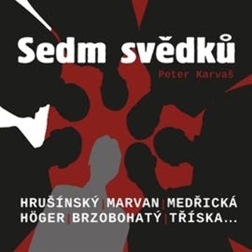 Sedm svědků audiobook, Peter Karvaš