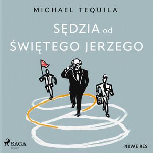 Sędzia od Świętego Jerzego, Michael Tequila