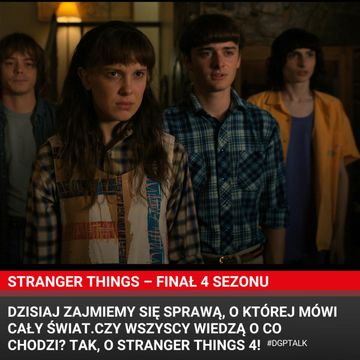 Stranger Things – finał 4 sezonu audiobook, Dziennik Gazeta Prawna