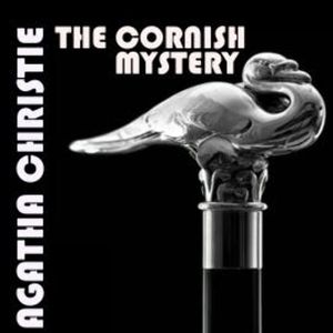 The Cornish Mystery, Agatha Christie