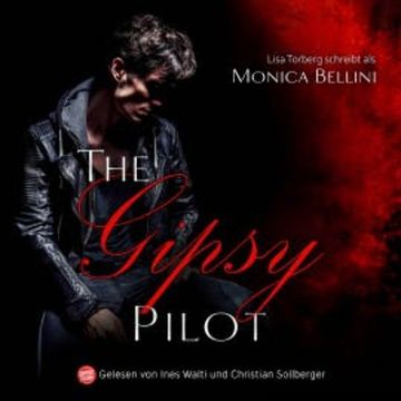 The Gipsy Pilot audiobook, Monica Bellini