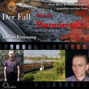 Tod im Ferienzug - Der Fall Heinrich Pommerenke, Peter Hiess