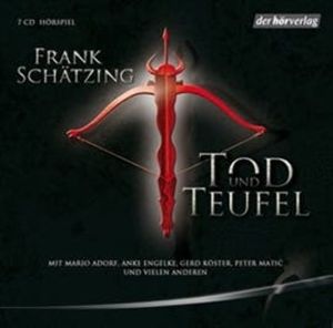 Tod und Teufel, Frank Schätzing