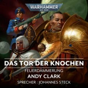 Warhammer 40.000: Feuerdämmerung 02, Andy Clark