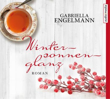 Wintersonnenglanz audiobook, Gabriella Engelmann