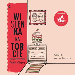 Wisienka na torcie, Aurélie Valognes