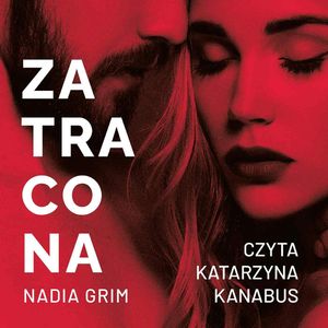 Zatracona, Nadia Grim