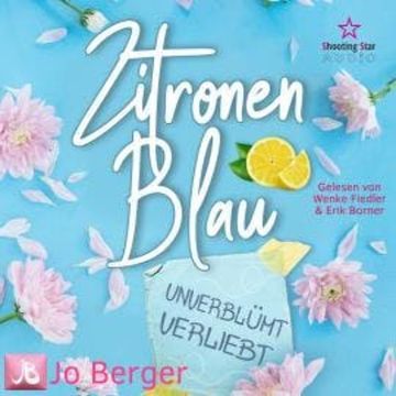 Zitronenblau - Unverblümt verliebt (ungekürzt) audiobook, Jo Berger